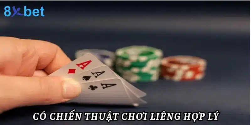 Có chiến thuật chơi hợp lý