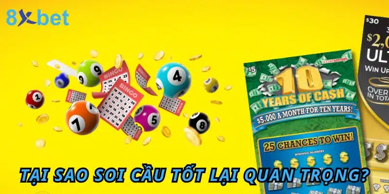 Soi cầu tốt: Hướng dẫn chi tiết từ chuyên gia 8xbet 3 Tại sao soi cầu tốt lại quan trọng tại 8Xbet?